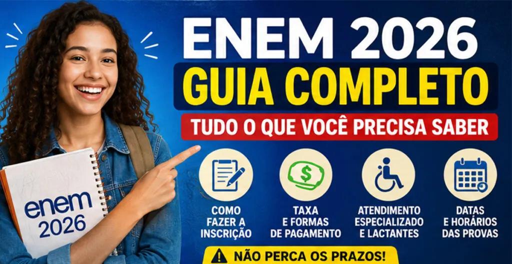 Tudo sobre a inscrição ENEM 2026