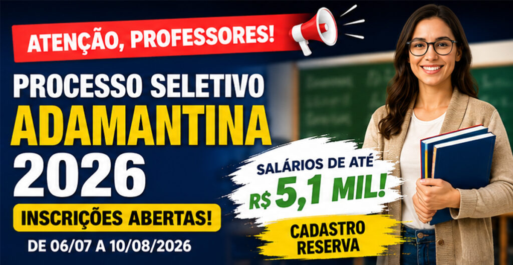 Processo Seletivo Adamantina 2026 abre inscrições para professores