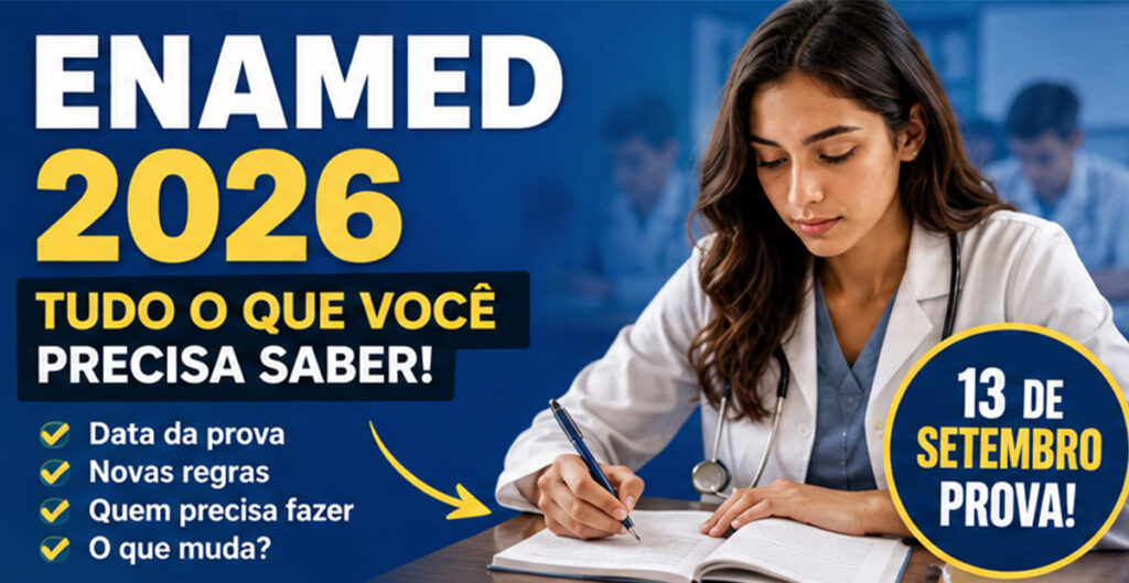 Tudo sobre o Enamed 2026